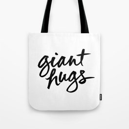 Giant Hugs Tote Bag