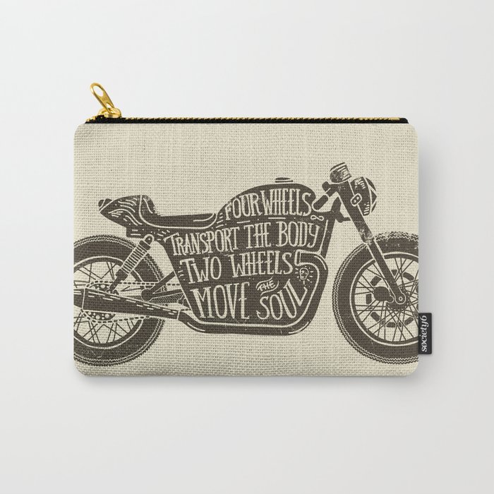Two wheels move the soul Carry-All Pouch