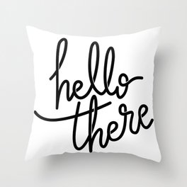 Hello There Throw Pillow