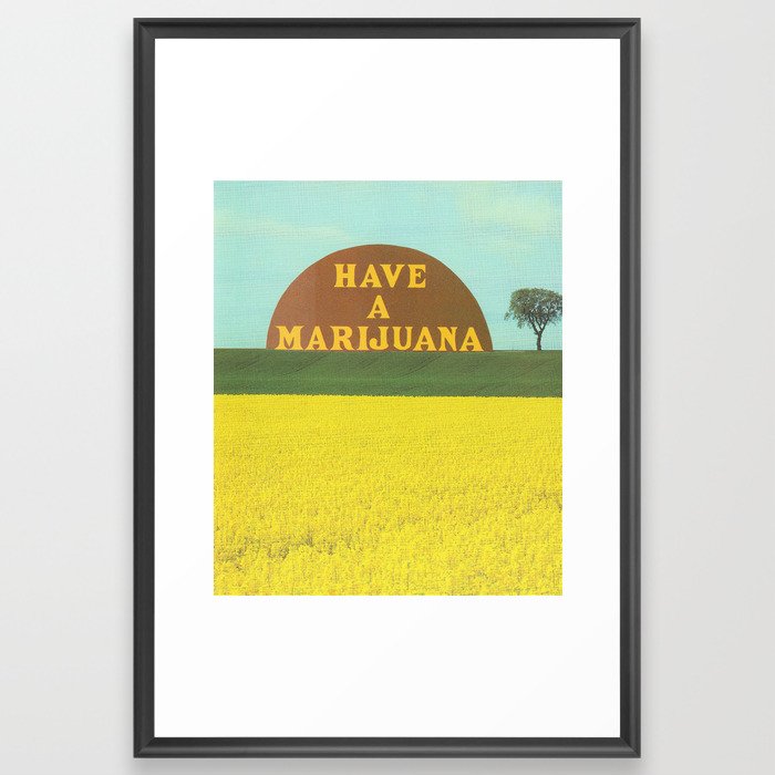 Have A Marijuana Collage  Framed Art Print