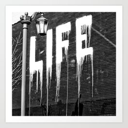 Life- Love of Life street graffiti mosaic inspirational black and white photograph / photography  Art Print