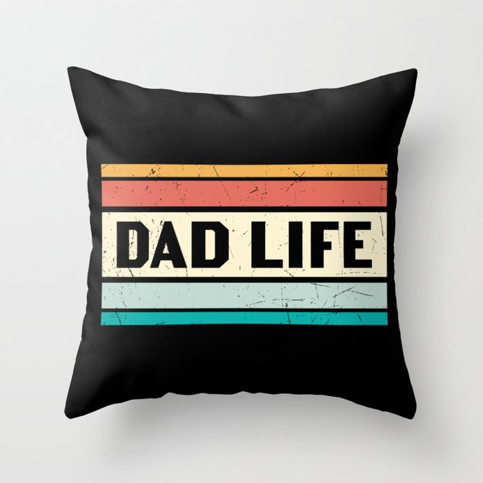 Dad Life Throw Pillow