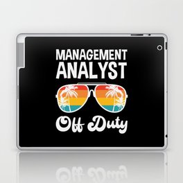 Management Analyst Off Duty Summer Vacation Shirt Funny Vacation Shirts Retirement Gifts Laptop Skin