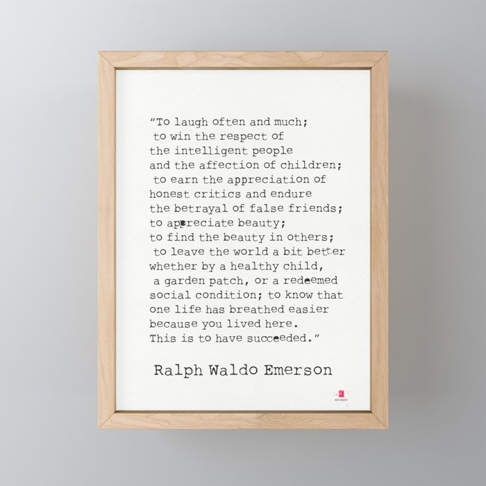 “To laugh often and much;" Ralph Waldo Emerson quote Framed Mini Art Print