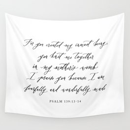 Fearfully and Wonderfully Made Psalm 139 Wall Tapestry