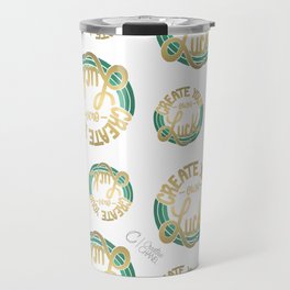 Create Your Own Luck with Gold and Green Travel Mug