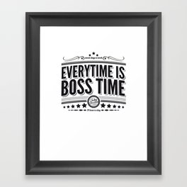 Every time is Boss time (Springsteen tribute) Framed Art Print