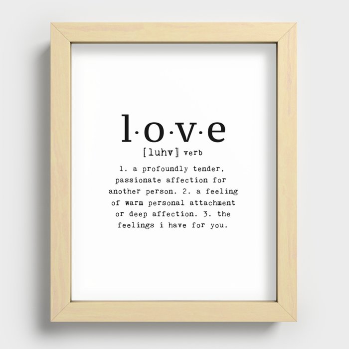 The Meaning Of Love Recessed Framed Print