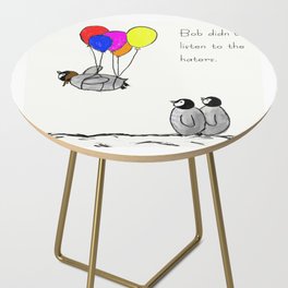 To be a Flying Penguin Side Table