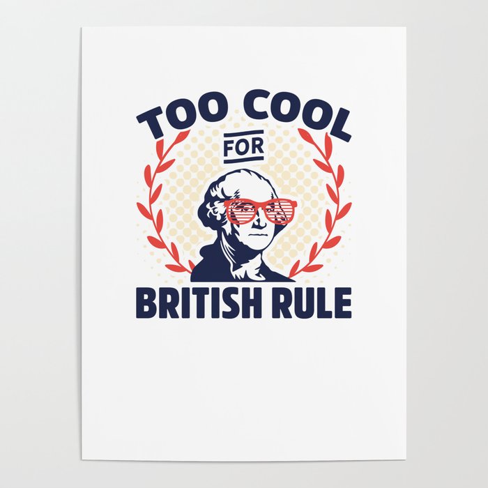 too cool for british rule