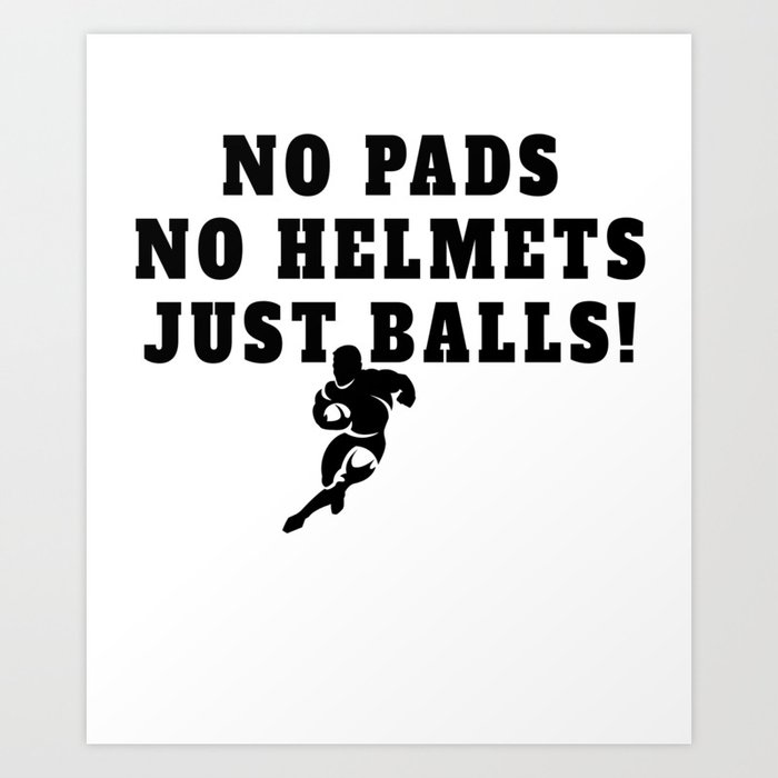 Rugby Just Balls Quote Art Print
