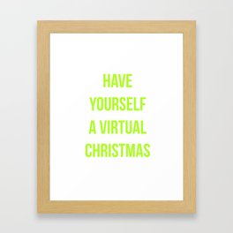 A Virtual Christmas Framed Art Print
