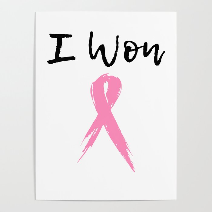 Breast Cancer Survivor, I WON Pink Ribbon Poster