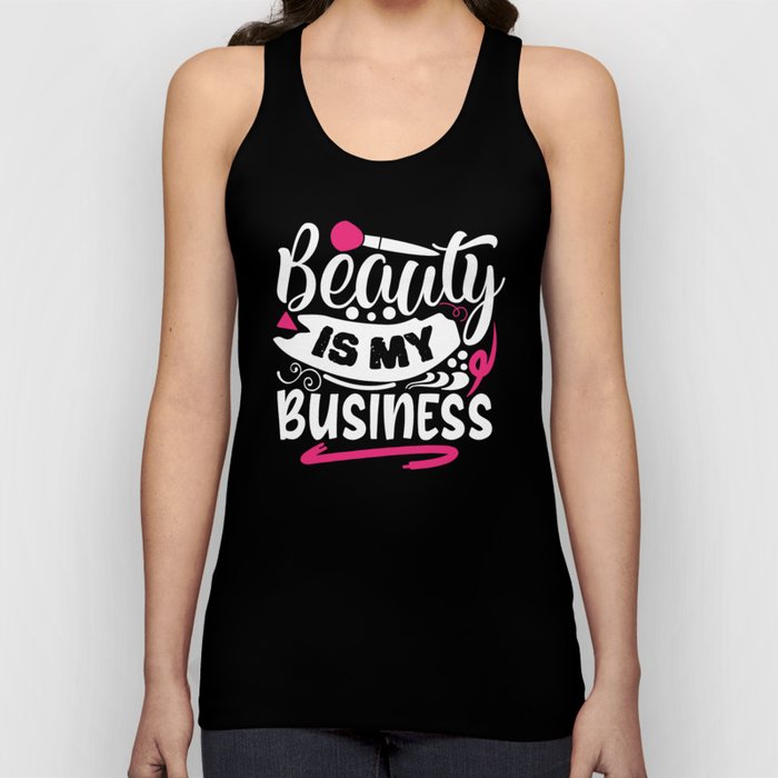 Beauty Is My Business Pretty Makeup Tank Top