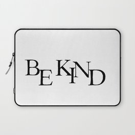 Be Kind Laptop Sleeve