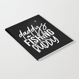 Daddy's Fishing Buddy Cute Kids Hobby Notebook