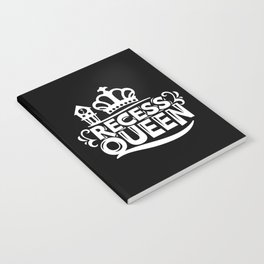 Recess Queen Funny Cute Kids Slogan Notebook