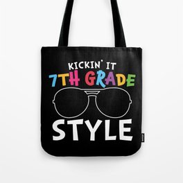 Kickin' It 7th Grade Style Tote Bag