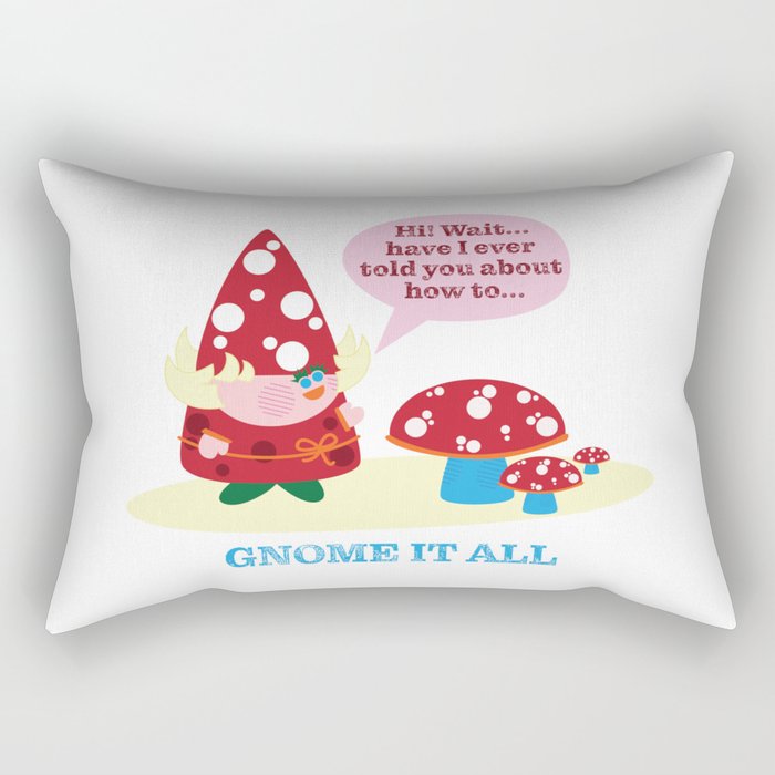 Greata The Gnome It All  Rectangular Pillow