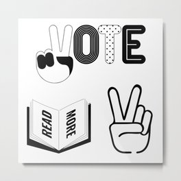 Vote & Read More! Metal Print | Graphicdesign, Trump, Election2020, Illustration, Biden, Govote, Election, Educateyourself, Obama, Readmore 
