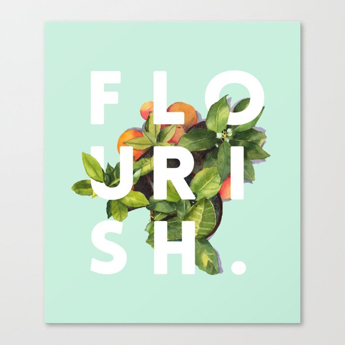 Flourish #society6 #buyart #typography #artprint Canvas Print