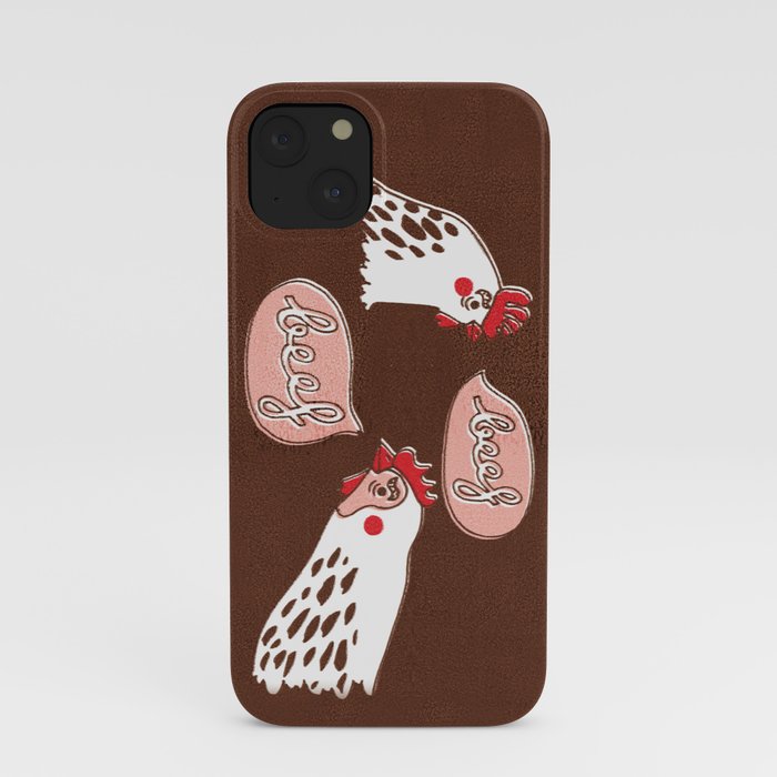 The Chicken Says "Beef" iPhone Case