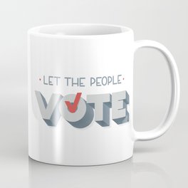 Let the People Vote Coffee Mug
