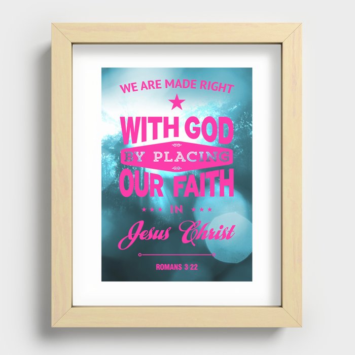 Typography Motivational Christian Bible Verses Poster - Romans 3:22 Recessed Framed Print