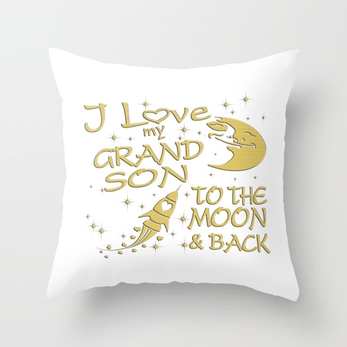 I Love My GrandSon to the Moon and Back Throw Pillow