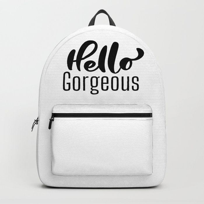 Hello Gorgeous Backpack