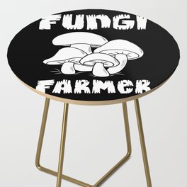 Fungi Mushroom Season Hunting Mycologist Side Table