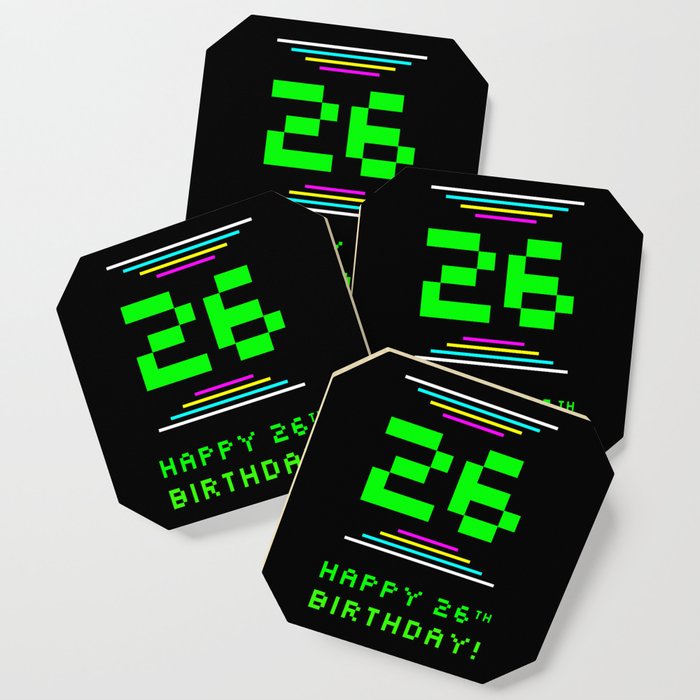 26th Birthday - Nerdy Geeky Pixelated 8-Bit Computing Graphics Inspired Look Coaster
