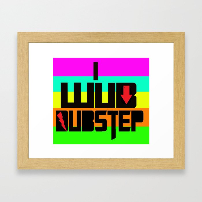 I wub (love) Dubstep Framed Art Print