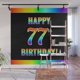 [ Thumbnail: Fun, Colorful, Rainbow Spectrum “HAPPY 77th BIRTHDAY!” Wall Mural ]