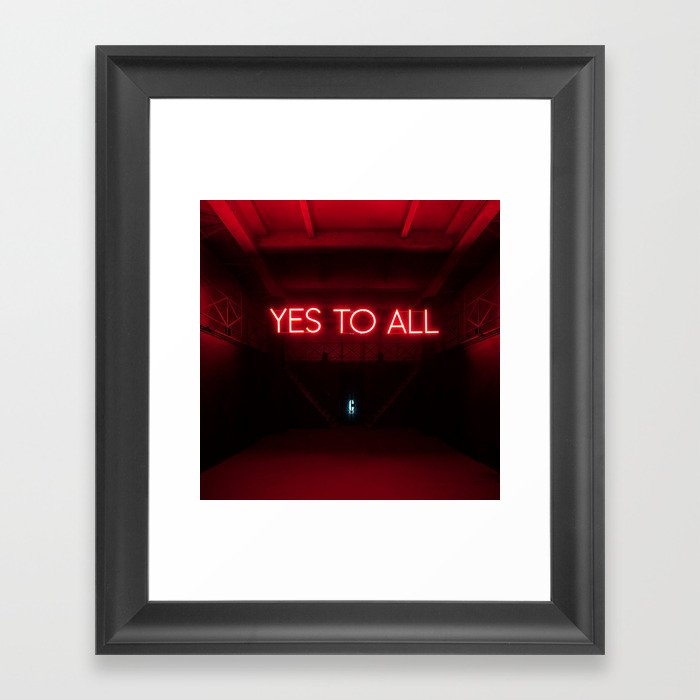 Yes To All Framed Art Print