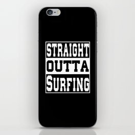 Surfing Saying funny iPhone Skin