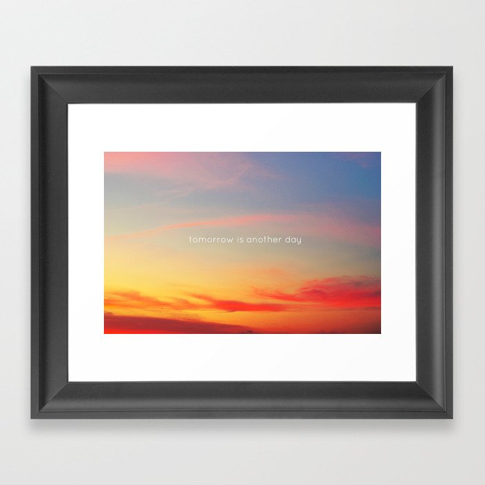 Tomorrow is another day Framed Art Print