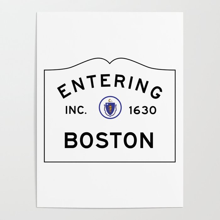 Entering Boston - Commonwealth of Massachusetts Road Sign Poster
