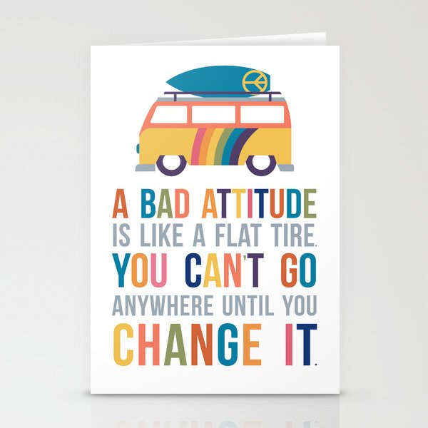 A Bad Attitude Is Like a Flat Tire Quote Art Stationery Cards