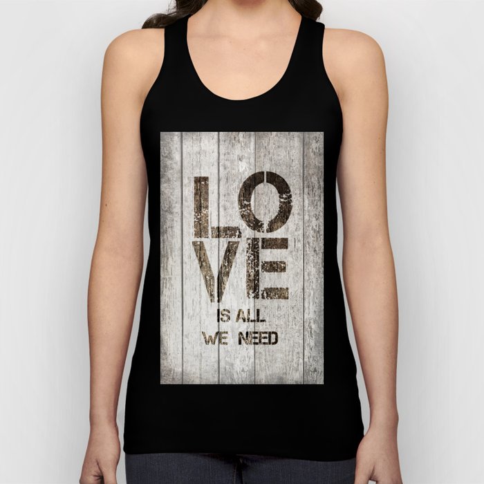 Love is all you need Tank Top