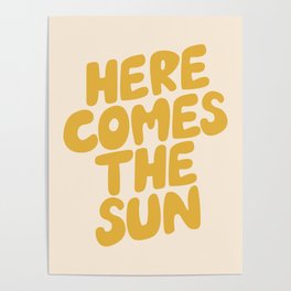 Here Comes the Sun Poster