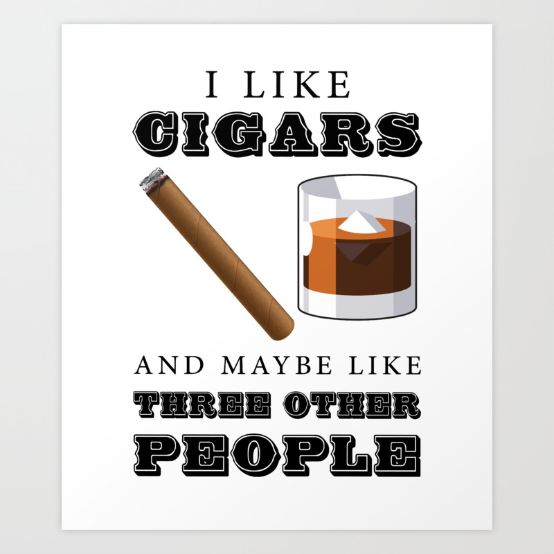 Funny Cigar Accessories Gift Set Cigar Lover Smokers Club Box Smoker Art  Print by shirtsurf | Society6