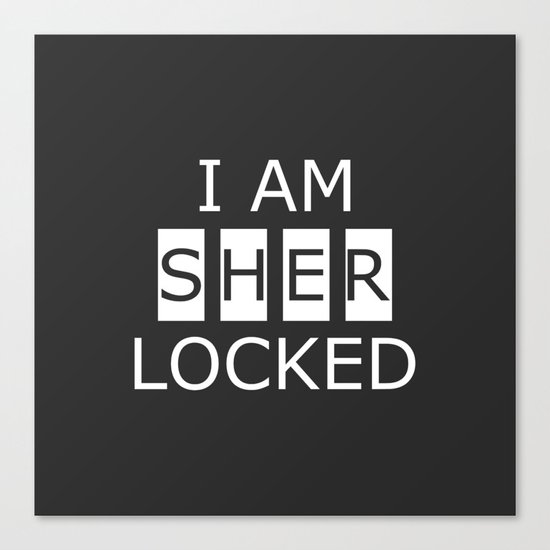 I AM SHERLOCKED Canvas Print