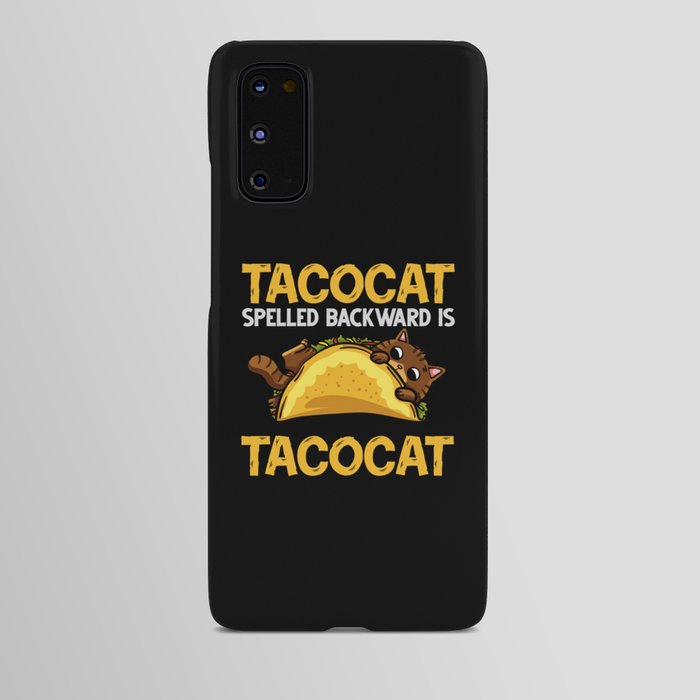 Tacocat Spelled Backwards Taco Cat Kitten Android Case