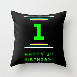 [ Thumbnail: 1st Birthday - Nerdy Geeky Pixelated 8-Bit Computing Graphics Inspired Look Throw Pillow ]