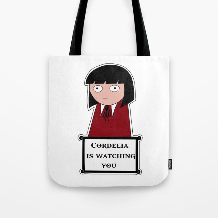 Cordelia is Watching You Tote Bag