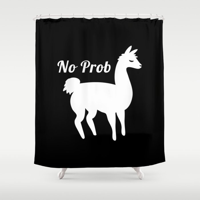 No Prob Llama Shower Curtain