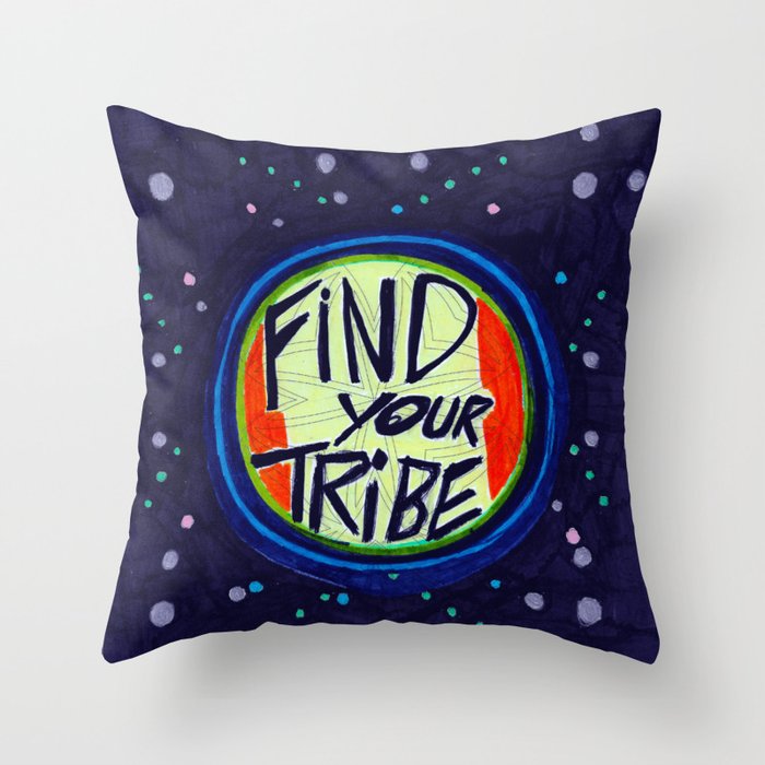 Find Your Tribe Throw Pillow