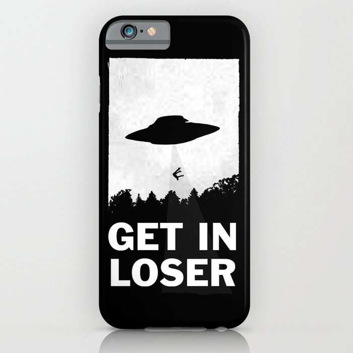 get in loser iphone case