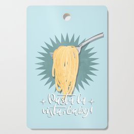 pasta la vista baby - retro style spaghetti illustration on turquoise background Cutting Board